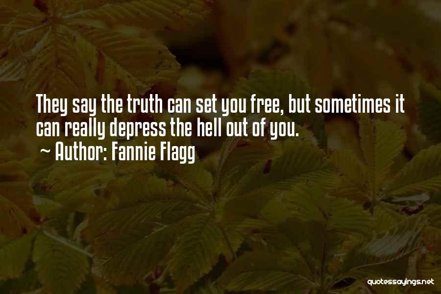 Flagg Quotes By Fannie Flagg