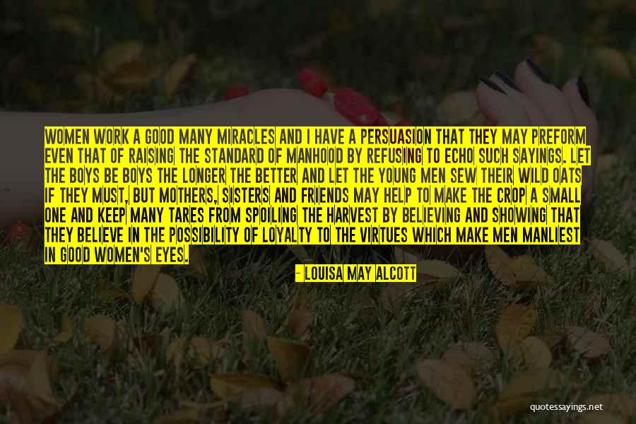 Flaghopper Quotes By Louisa May Alcott Flaghopper Quotes By Louisa May Alcott