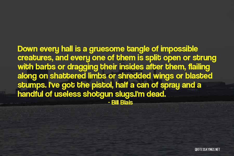 Flailing Quotes By Bill Blais Flailing Quotes By Bill Blais