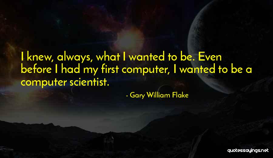 Flake Quotes By Gary William Flake