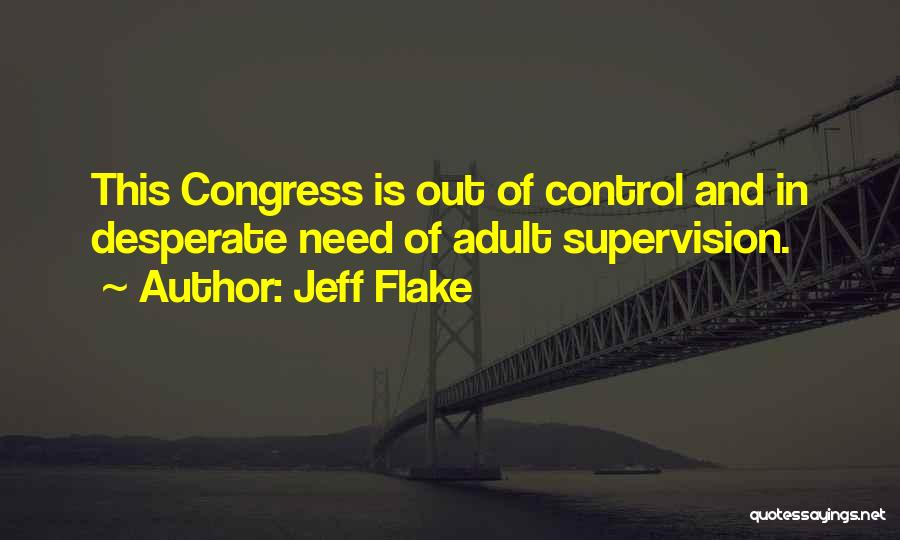 Flake Quotes By Jeff Flake