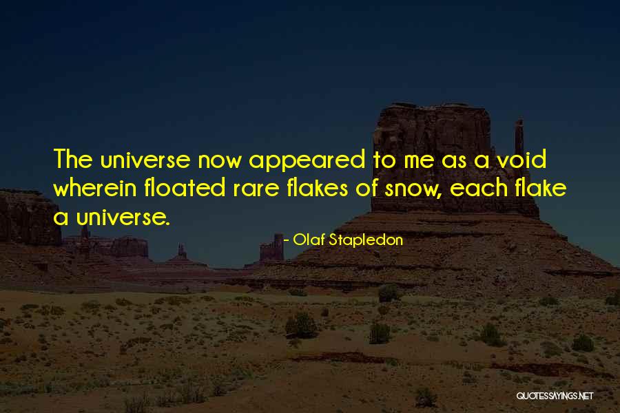 Flake Quotes By Olaf Stapledon