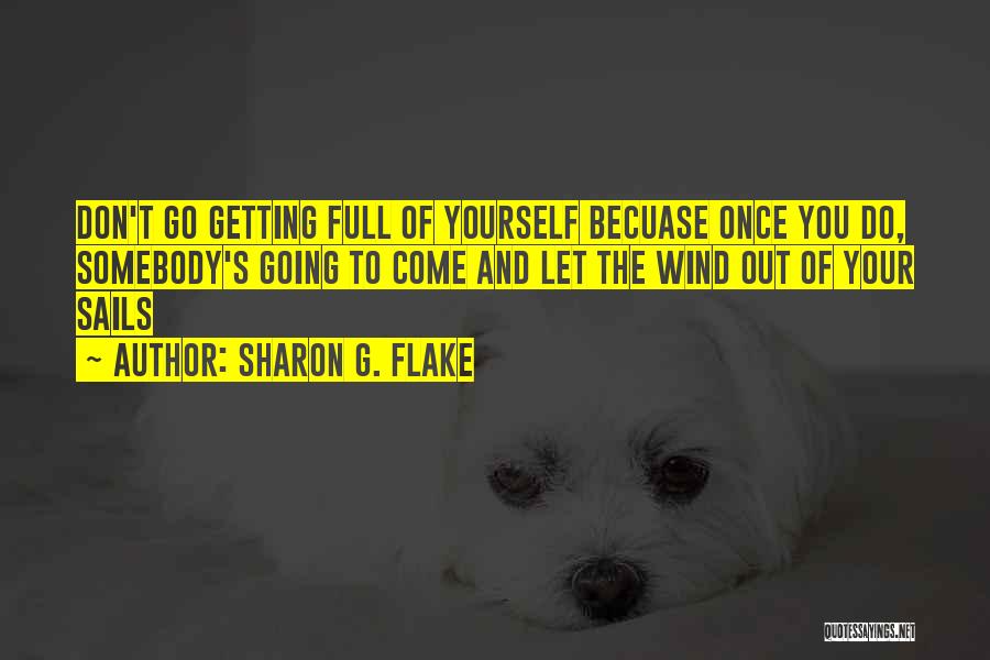 Flake Quotes By Sharon G. Flake