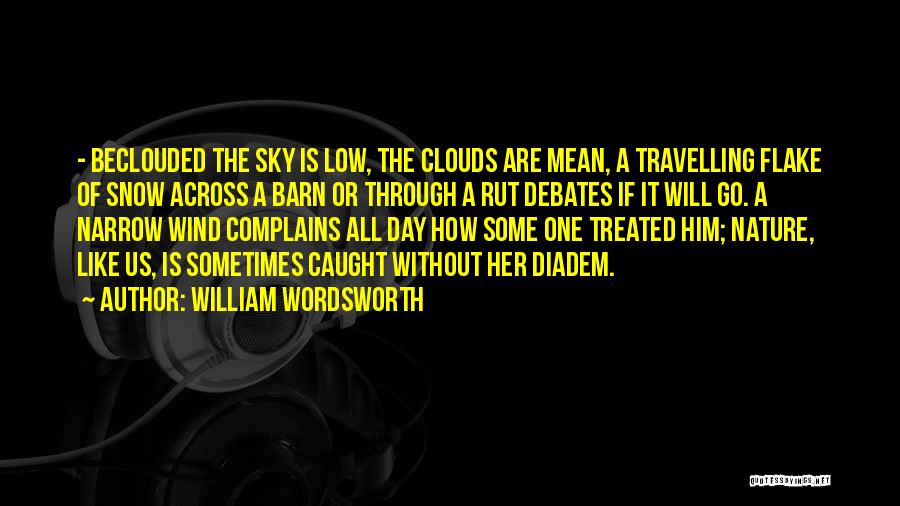 Flake Quotes By William Wordsworth
