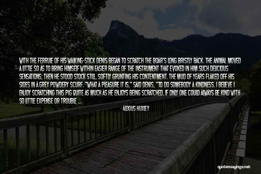 Flaked Quotes By Aldous Huxley Flaked Quotes By Aldous Huxley