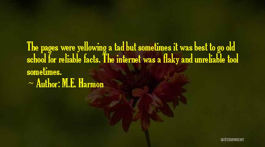 Flaky Quotes By M.E. Harmon