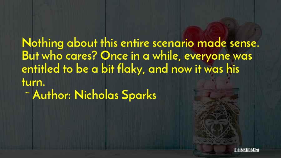 Flaky Quotes By Nicholas Sparks