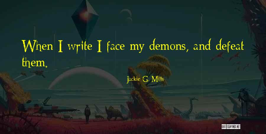 Flambeau School Quotes By Jackie G. Mills Flambeau School Quotes By Jackie G. Mills