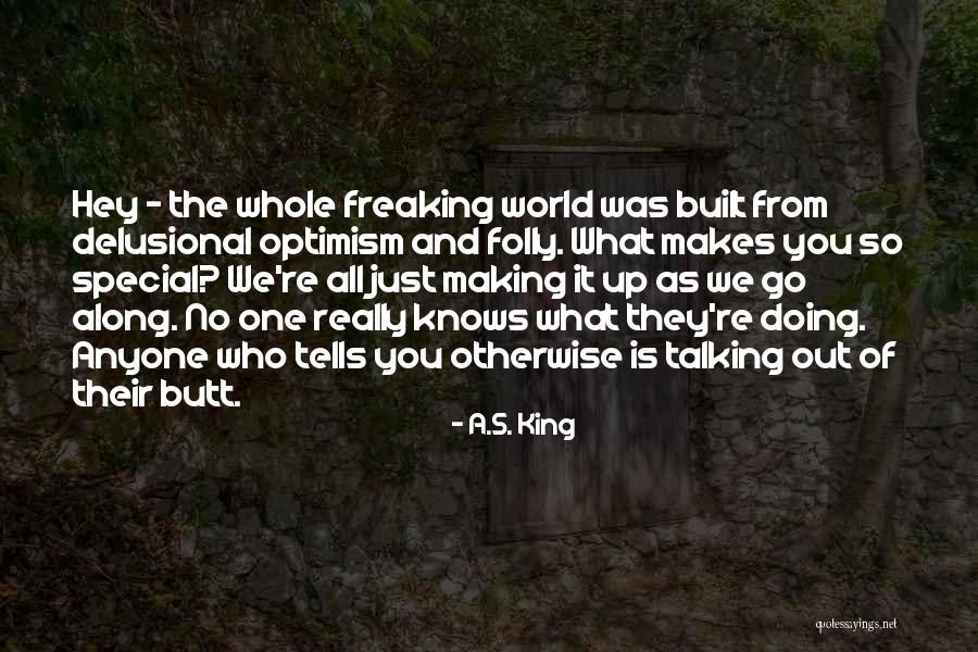 Flambeur Mont Quotes By A.S. King Flambeur Mont Quotes By A.S. King