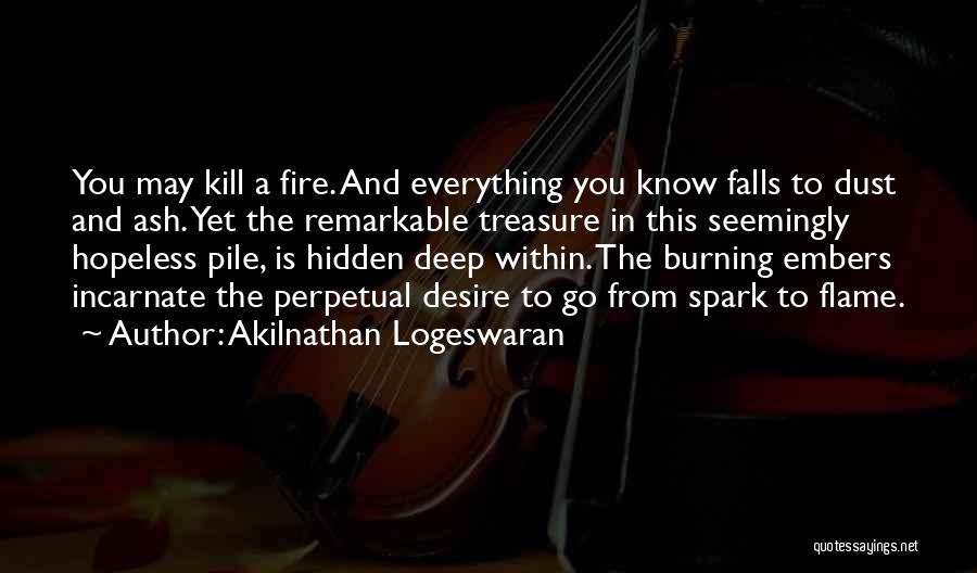 Flame And Love Quotes By Akilnathan Logeswaran