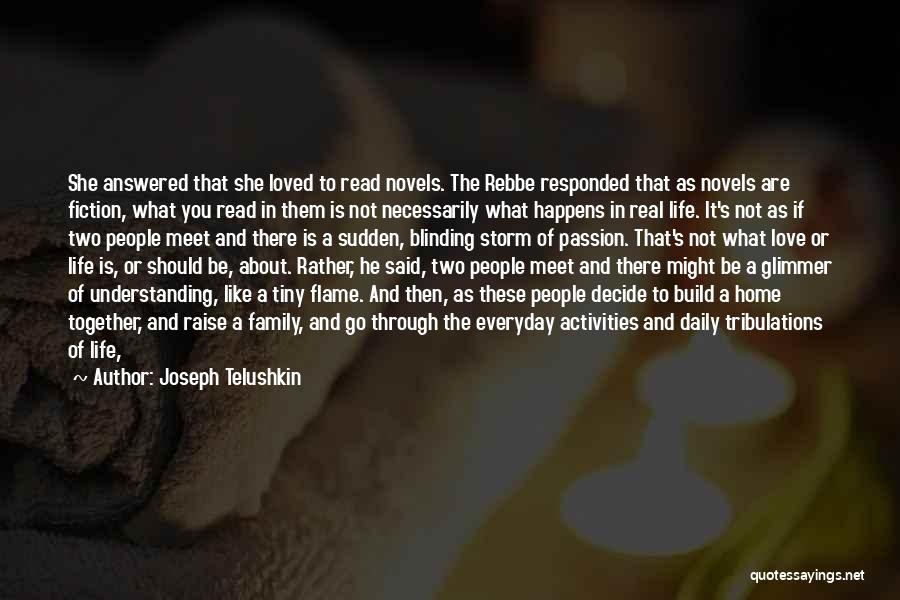 Flame And Love Quotes By Joseph Telushkin