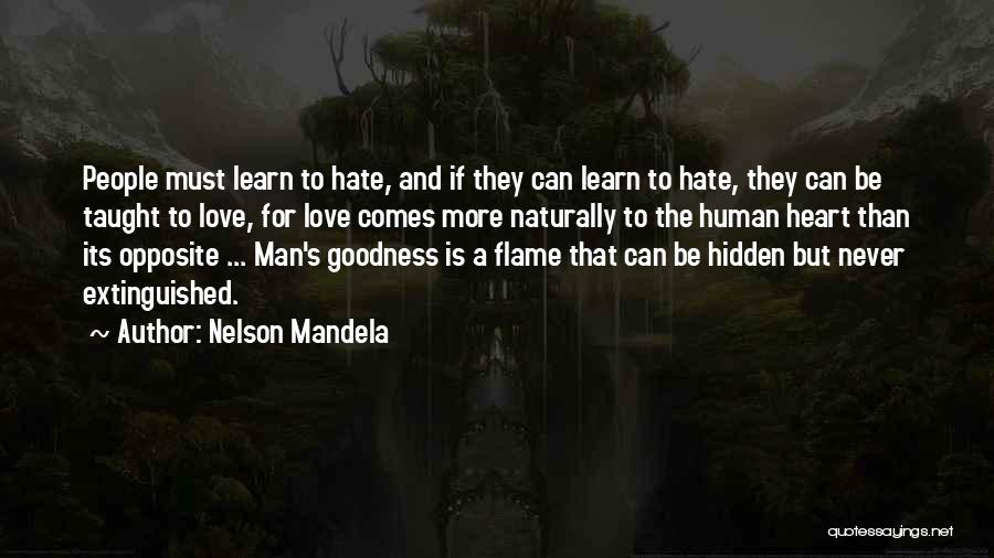 Flame And Love Quotes By Nelson Mandela