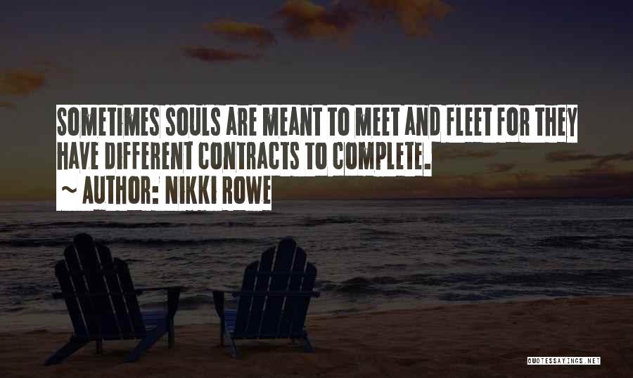 Flame And Love Quotes By Nikki Rowe