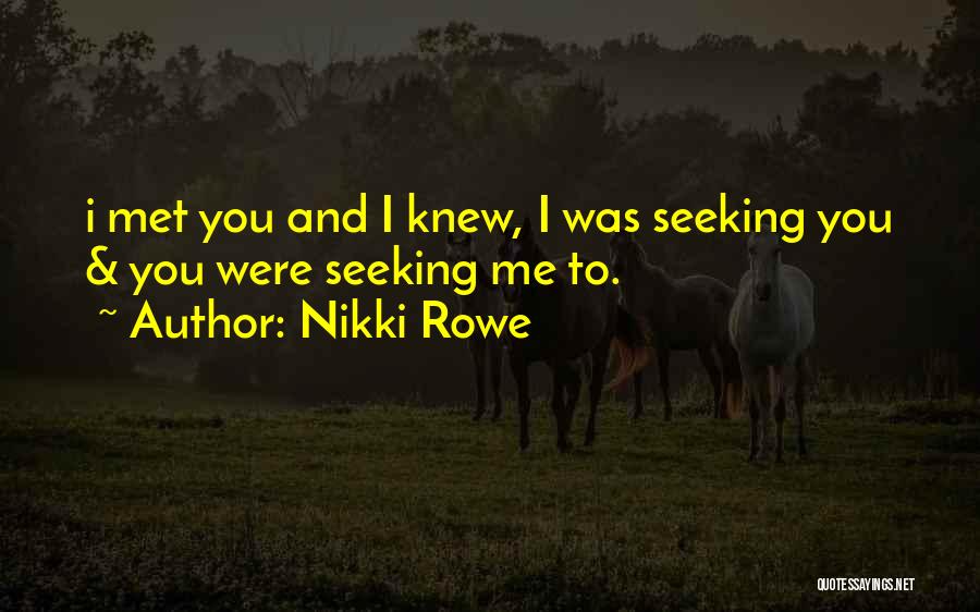 Flame And Love Quotes By Nikki Rowe