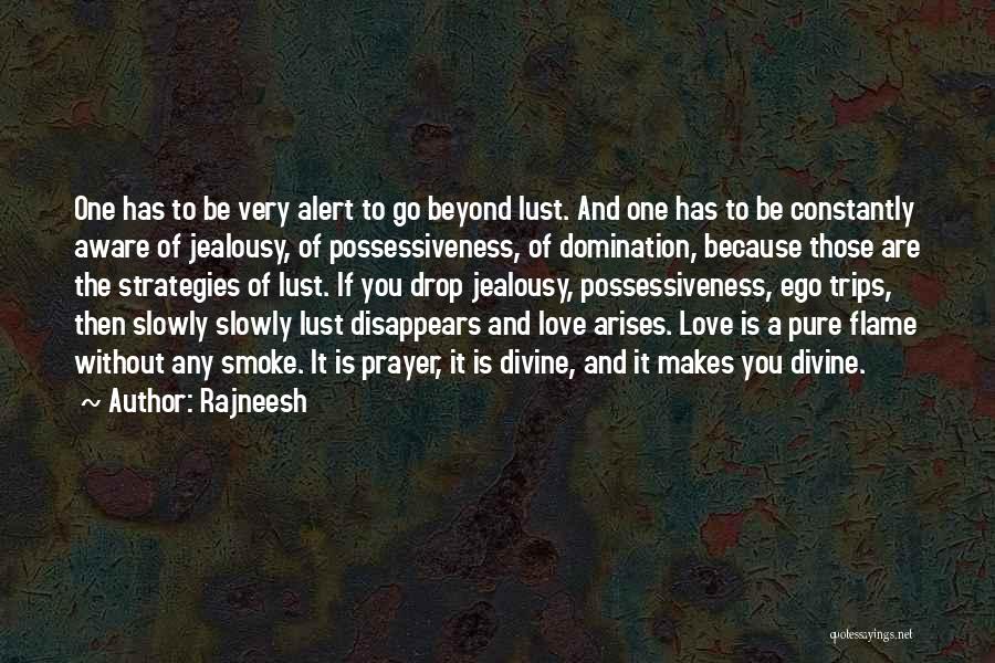 Flame And Love Quotes By Rajneesh