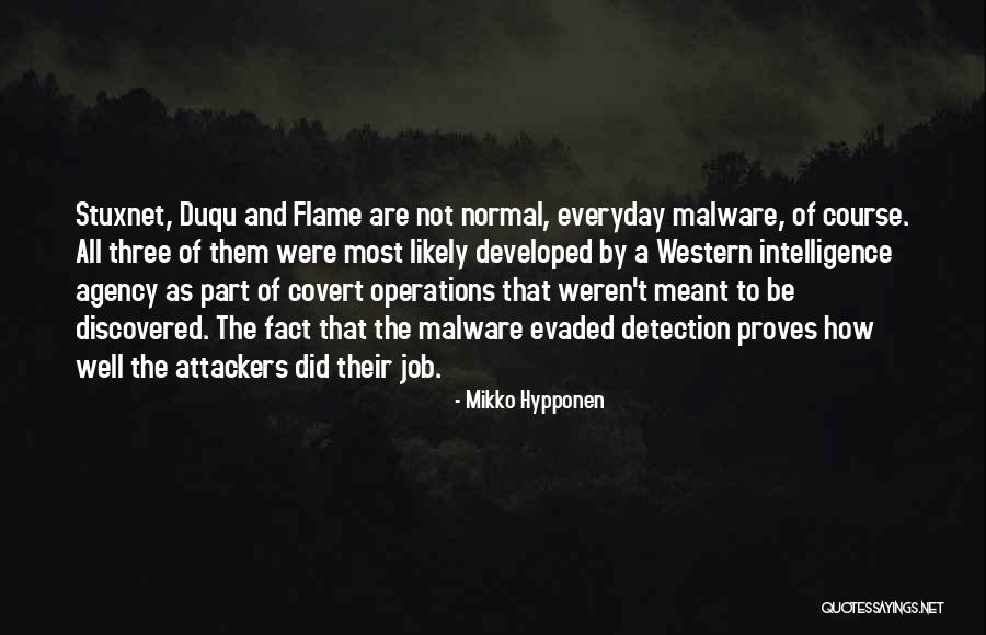 Flame Job Quotes By Mikko Hypponen Flame Job Quotes By Mikko Hypponen