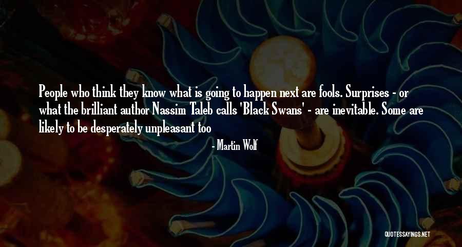 Flame Like Bulbs Quotes By Martin Wolf Flame Like Bulbs Quotes By Martin Wolf