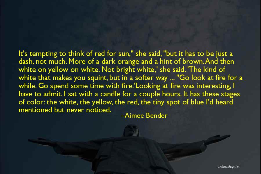 Flame Like Chandelier Quotes By Aimee Bender Flame Like Chandelier Quotes By Aimee Bender