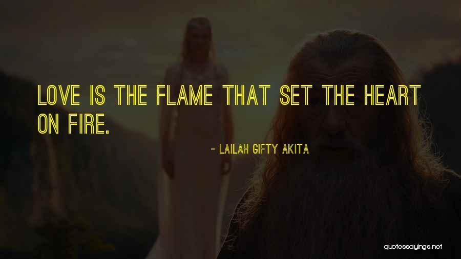 Flame Of Romance Quotes By Lailah Gifty Akita Flame Of Romance Quotes By Lailah Gifty Akita