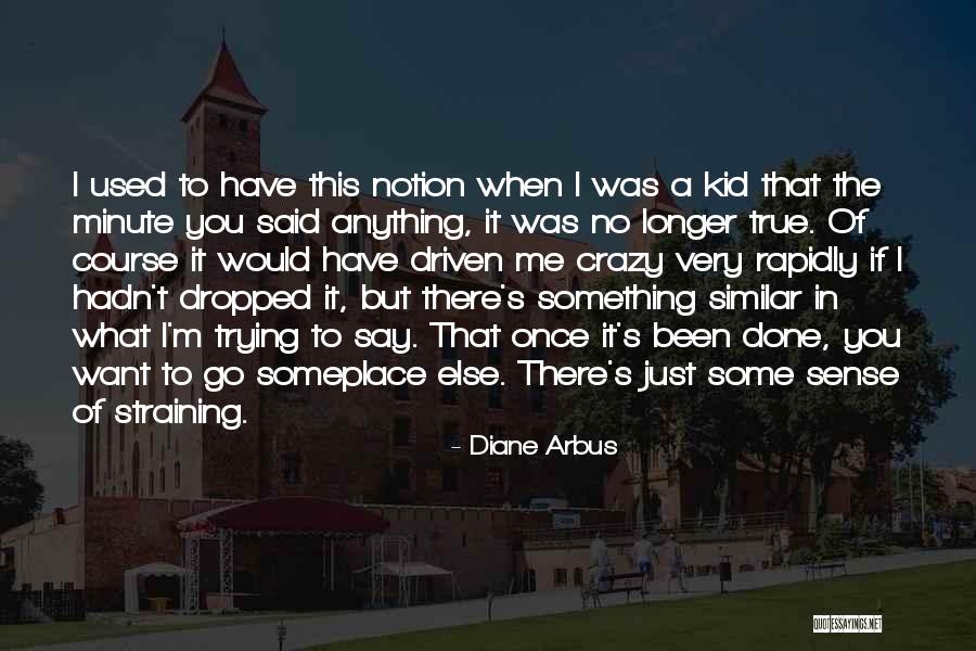Flamecaster Read Quotes By Diane Arbus Flamecaster Read Quotes By Diane Arbus