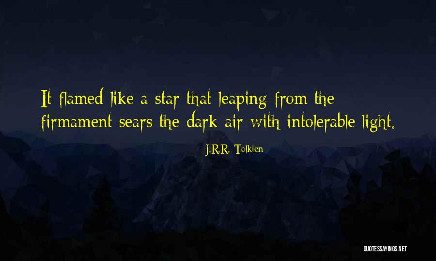 Flamed Quotes By J.R.R. Tolkien