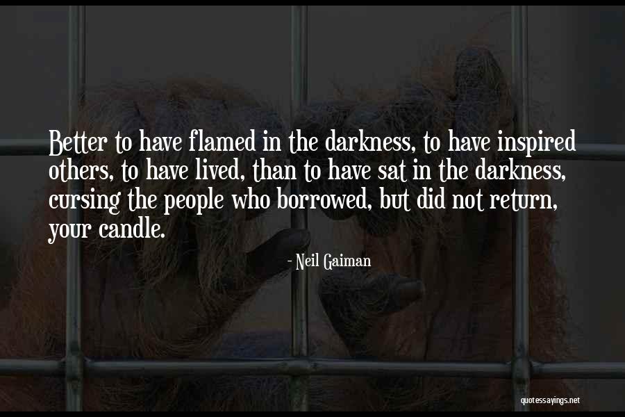 Flamed Quotes By Neil Gaiman