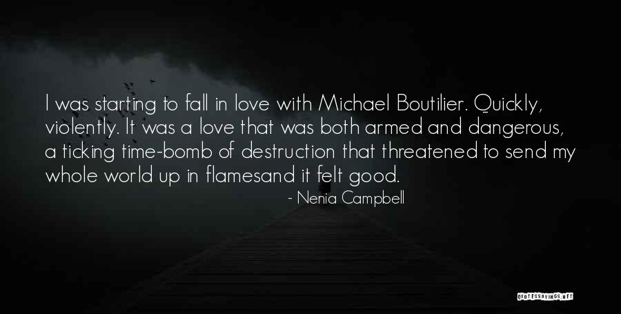 Flames In Love Quotes By Nenia Campbell Flames In Love Quotes By Nenia Campbell