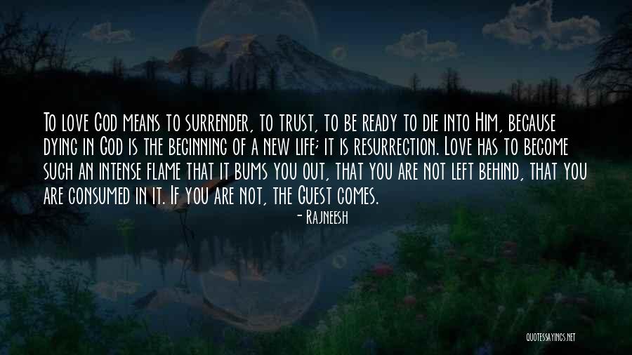 Flames In Love Quotes By Rajneesh Flames In Love Quotes By Rajneesh