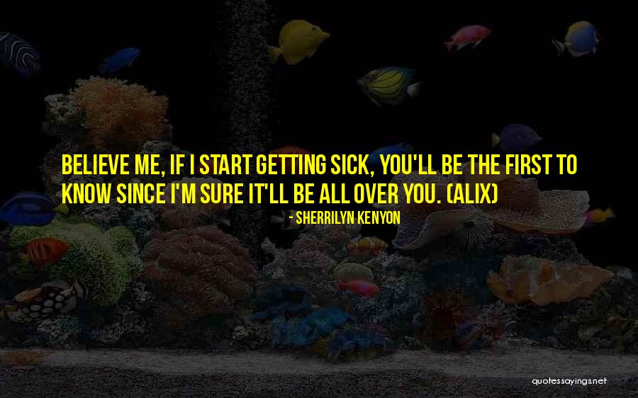 Flamin Hot Quotes By Sherrilyn Kenyon Flamin Hot Quotes By Sherrilyn Kenyon