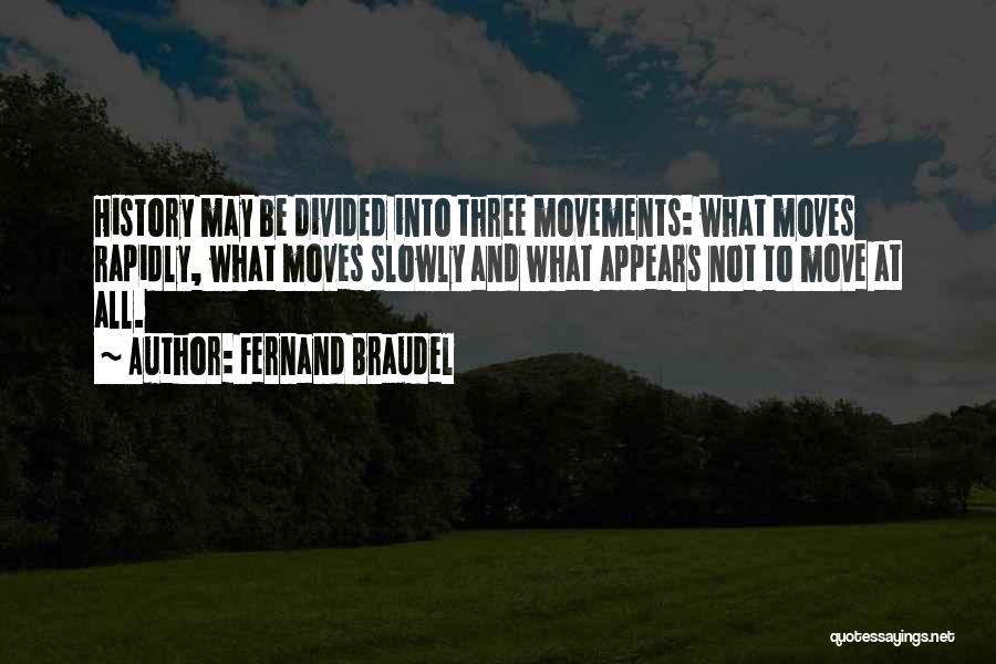 Flamin Quotes By Fernand Braudel