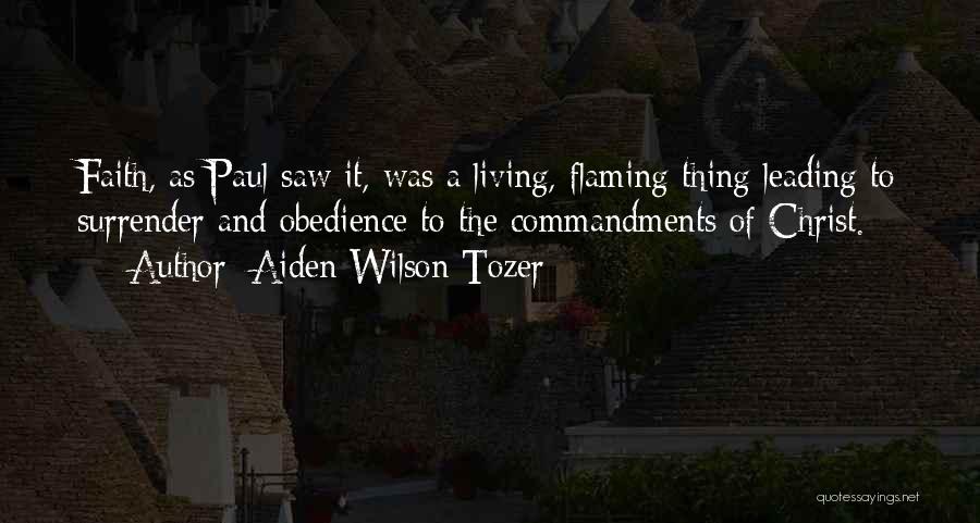 Flaming Quotes By Aiden Wilson Tozer