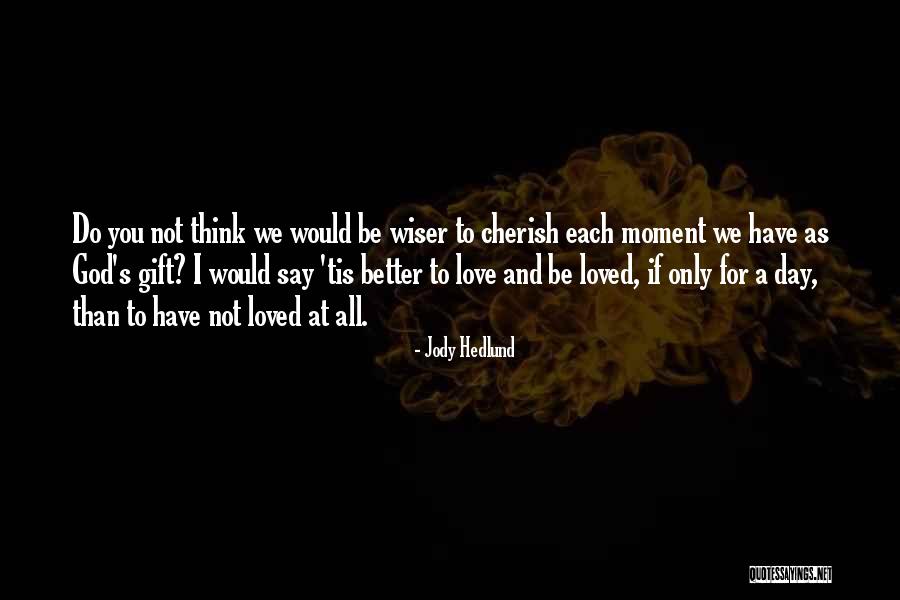 Flaming Spittoon Quotes By Jody Hedlund Flaming Spittoon Quotes By Jody Hedlund