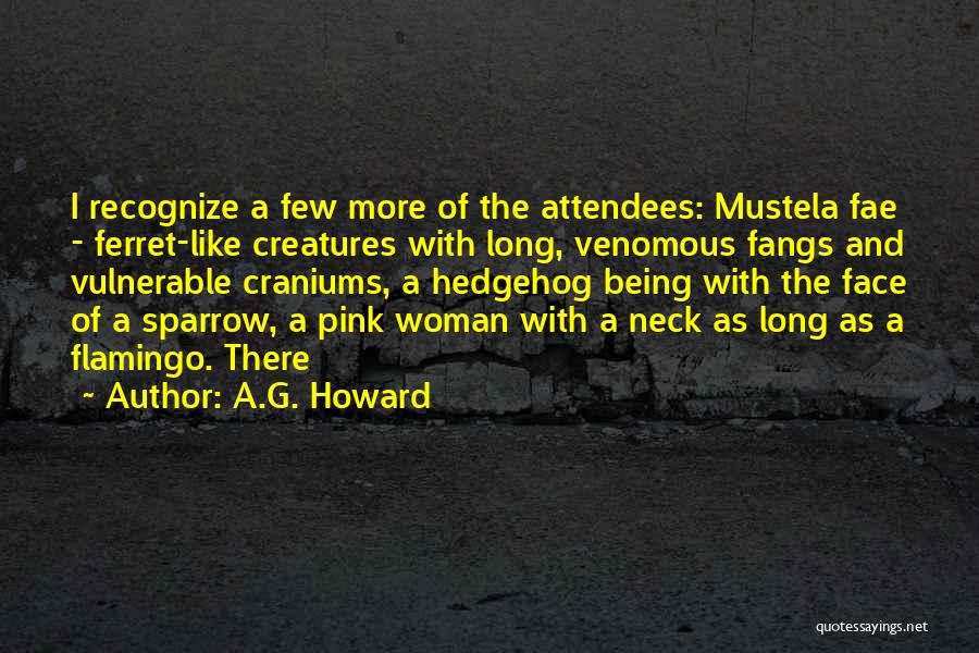 Flamingo Quotes By A.G. Howard