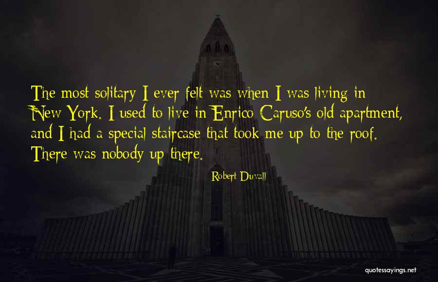 Flaminiano Arroyo Quotes By Robert Duvall Flaminiano Arroyo Quotes By Robert Duvall