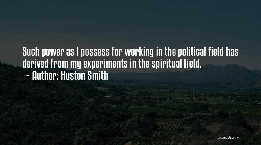 Flaminio Stadium Quotes By Huston Smith