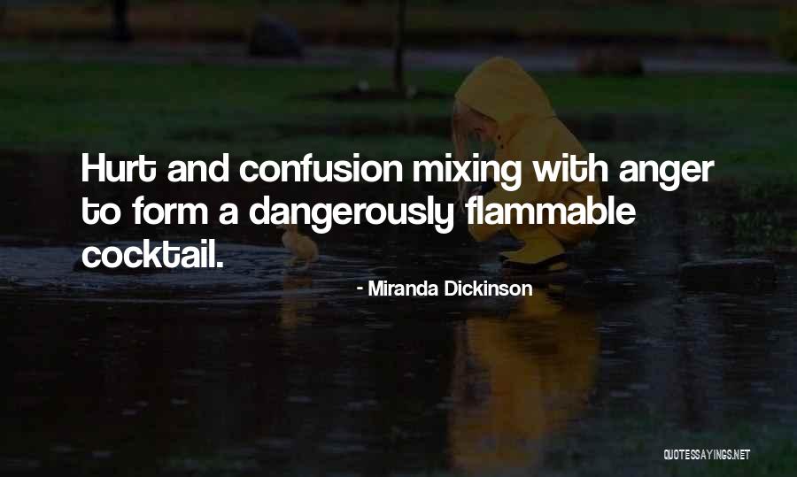 Flammable Quotes By Miranda Dickinson