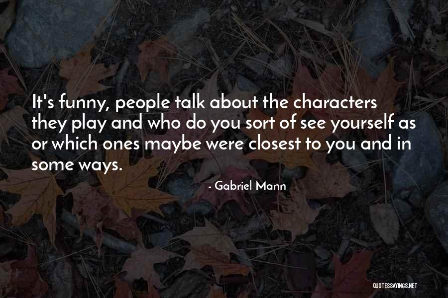 Flammarion Wood Quotes By Gabriel Mann Flammarion Wood Quotes By Gabriel Mann