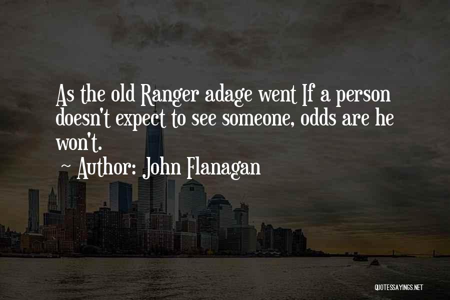 Flanagan Quotes By John Flanagan