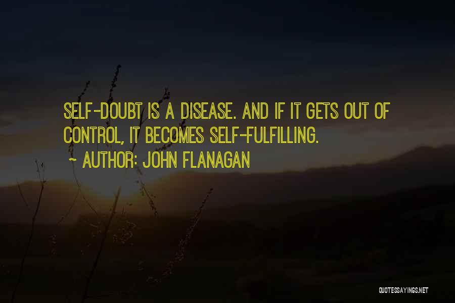 Flanagan Quotes By John Flanagan