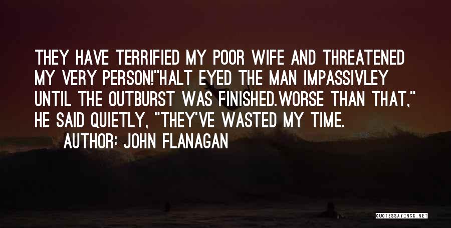 Flanagan Quotes By John Flanagan