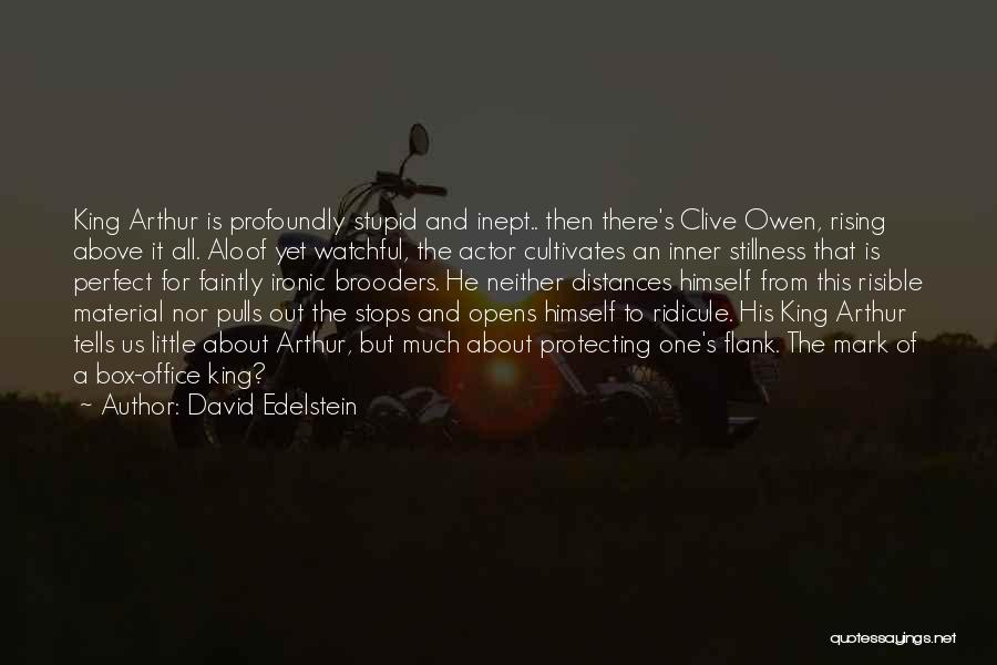 Flank Quotes By David Edelstein