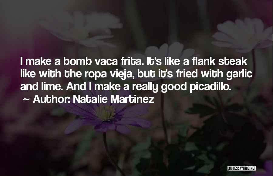 Flank Quotes By Natalie Martinez