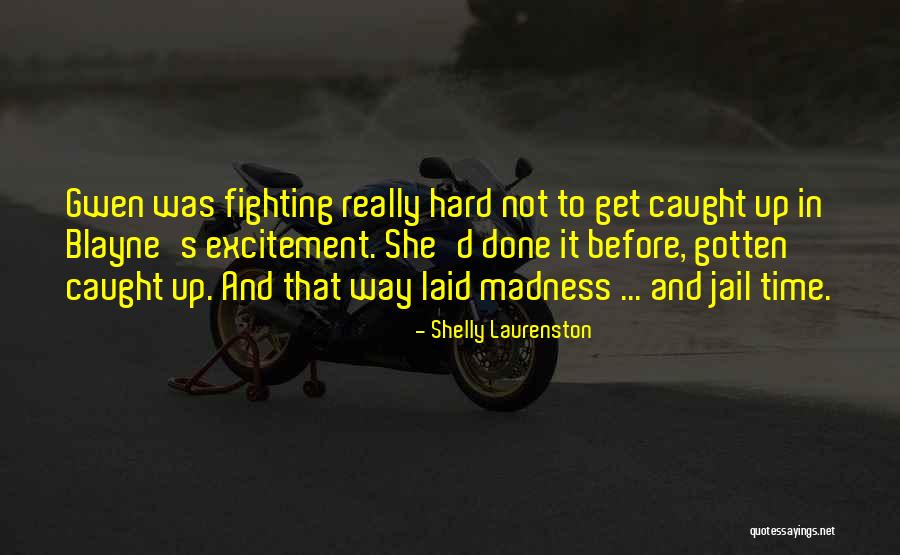 Flanking Maneuver Quotes By Shelly Laurenston Flanking Maneuver Quotes By Shelly Laurenston