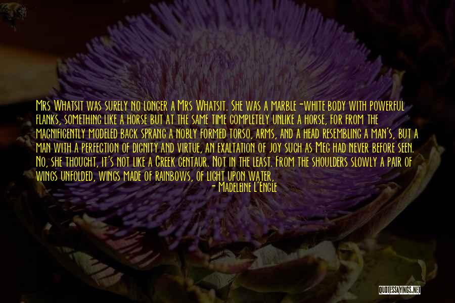 Flanks On A Horse Quotes By Madeleine L'Engle Flanks On A Horse Quotes By Madeleine L'Engle