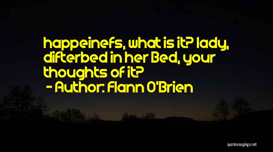 Flann O'Brien Quotes 1147069