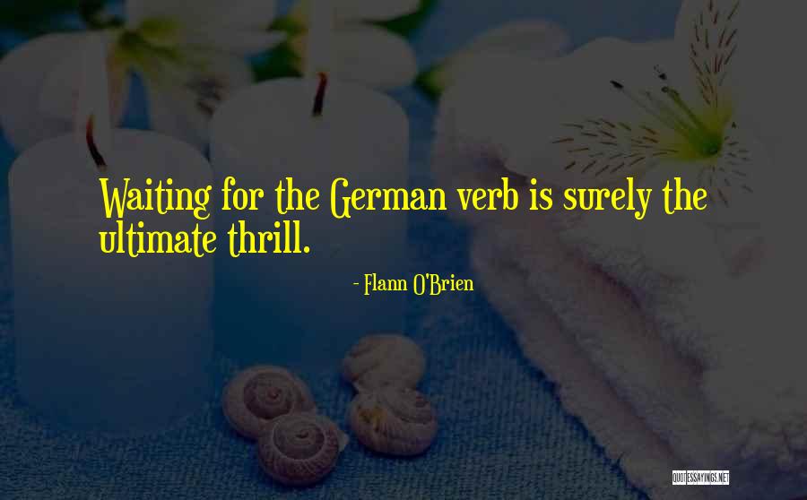 Flann Quotes By Flann O'Brien Flann Quotes By Flann O'Brien