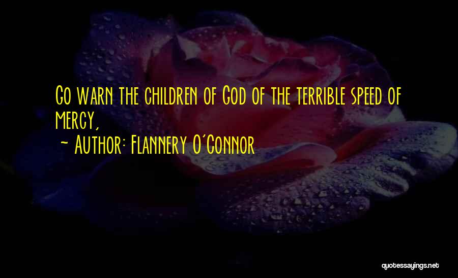 Flannery Quotes By Flannery O'Connor