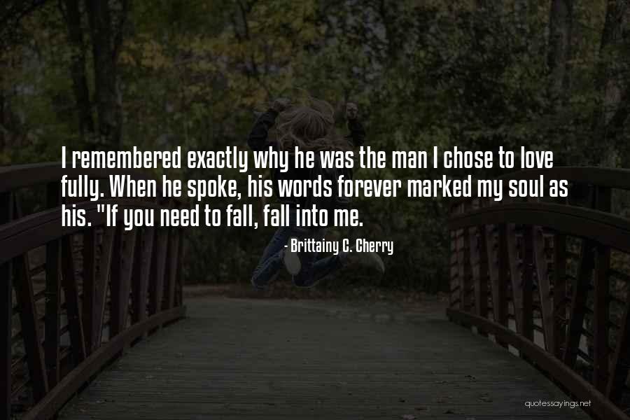 Flanqueado Significado Quotes By Brittainy C. Cherry Flanqueado Significado Quotes By Brittainy C. Cherry