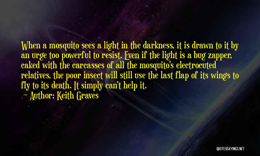 Flap Your Wings Quotes By Keith Graves