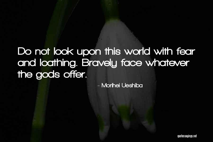 Flapjack Octopus Quotes By Morihei Ueshiba Flapjack Octopus Quotes By Morihei Ueshiba